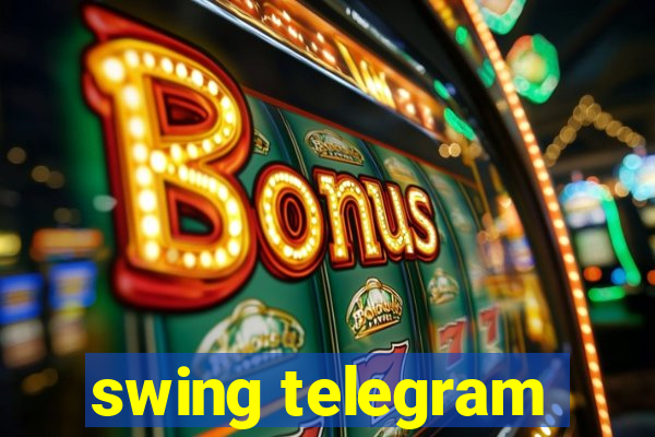 swing telegram